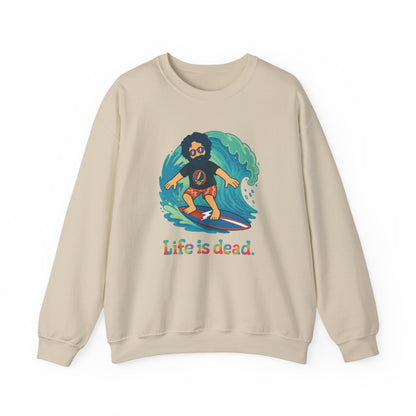 Surfing Jerry Life is dead. Crewneck Sweatshirt