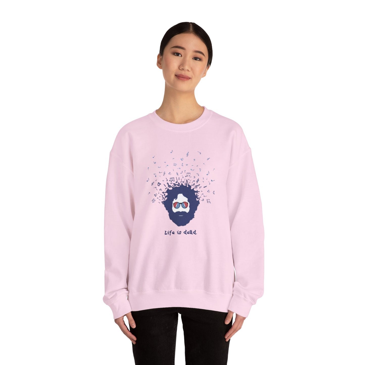 Jerry's Bursting With Music | Life is dead. Crewneck Sweatshirt