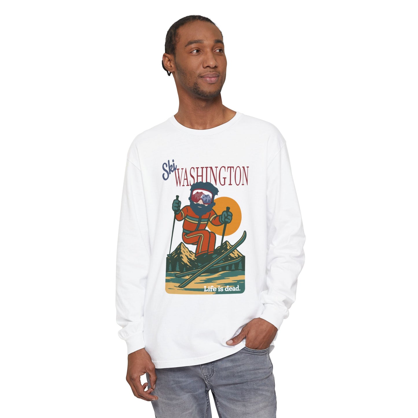Ski Washington - Life is dead. Mountain Collection Garment-Dyed Long Sleeve T-Shirt
