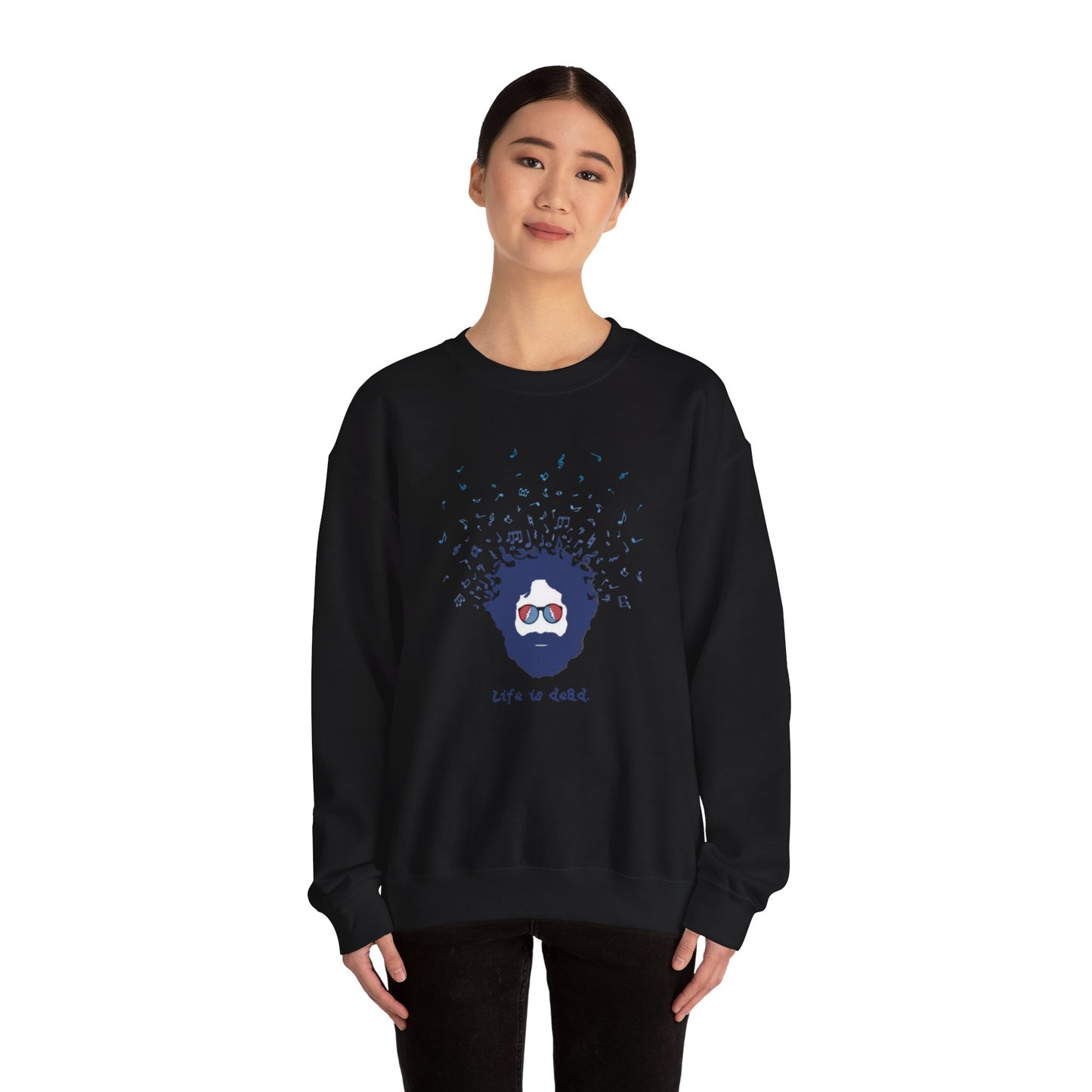 Jerry's Bursting With Music | Life is dead. Crewneck Sweatshirt