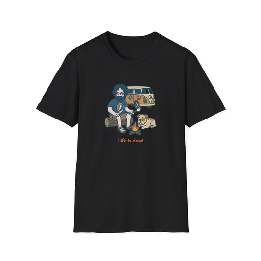 Campin' Jerry - Life is dead. Grateful Dead TShirt