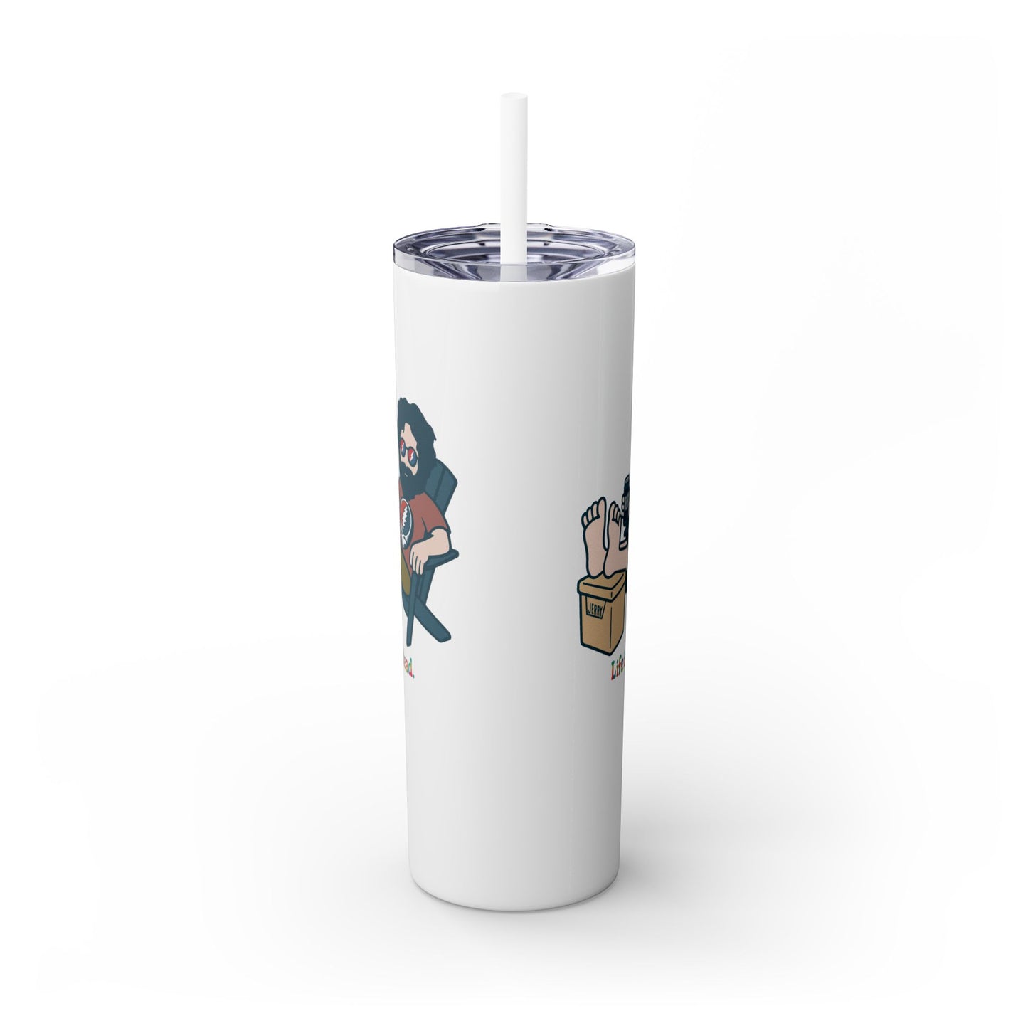 Stay Cool Jerry - Life is dead. Skinny Tumbler with Straw, 20oz