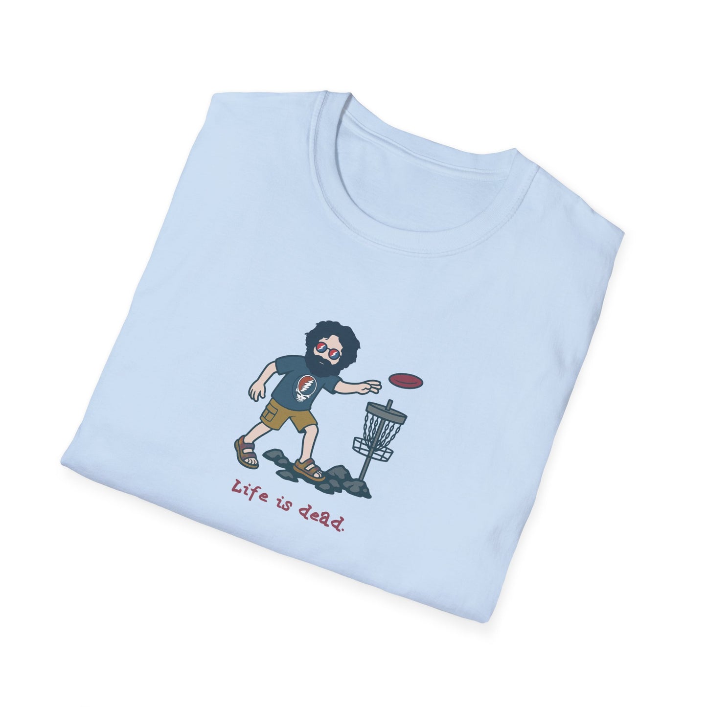 Disc Golfin' Jerry - Life is dead. Grateful Dead TShirt