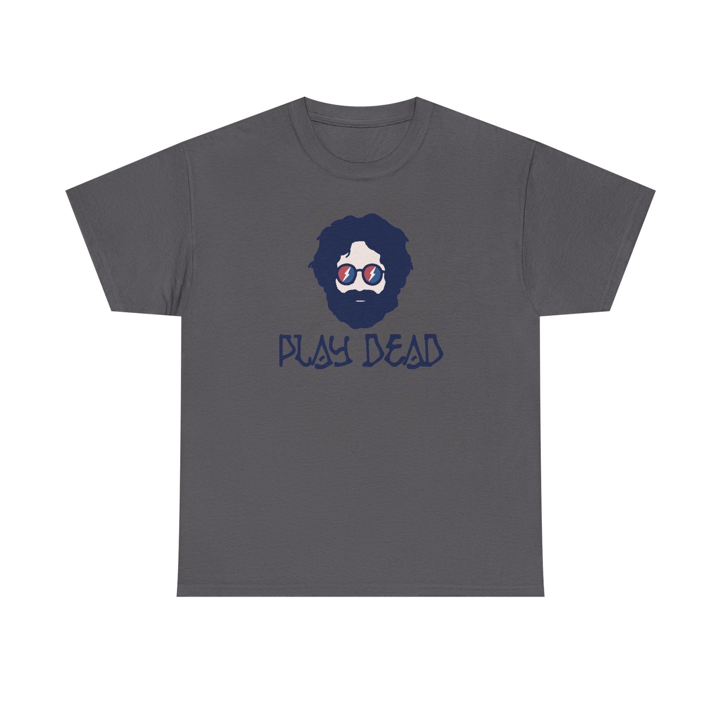 Play Dead Jerry - Life is dead. Grateful Dead T-Shirt