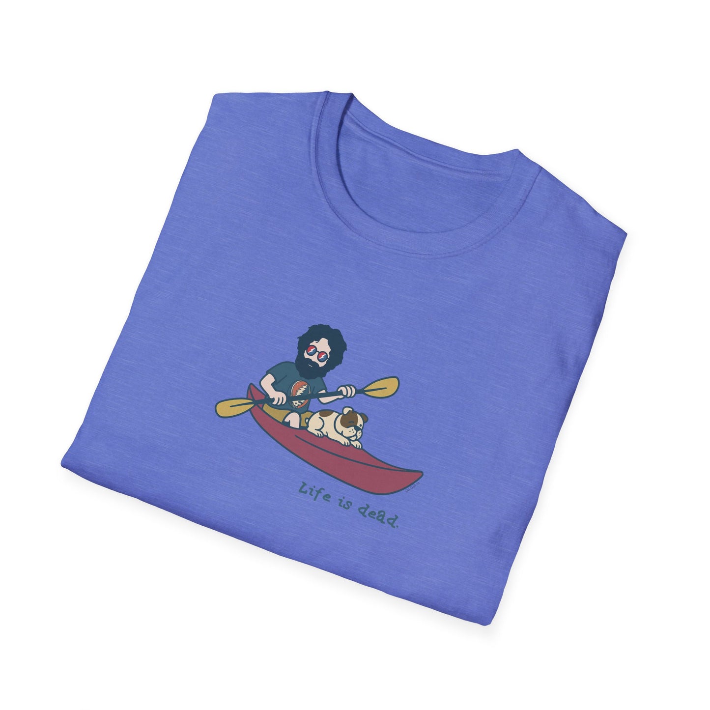 Kayakin' Jerry - Life is dead. Grateful Dead TShirt