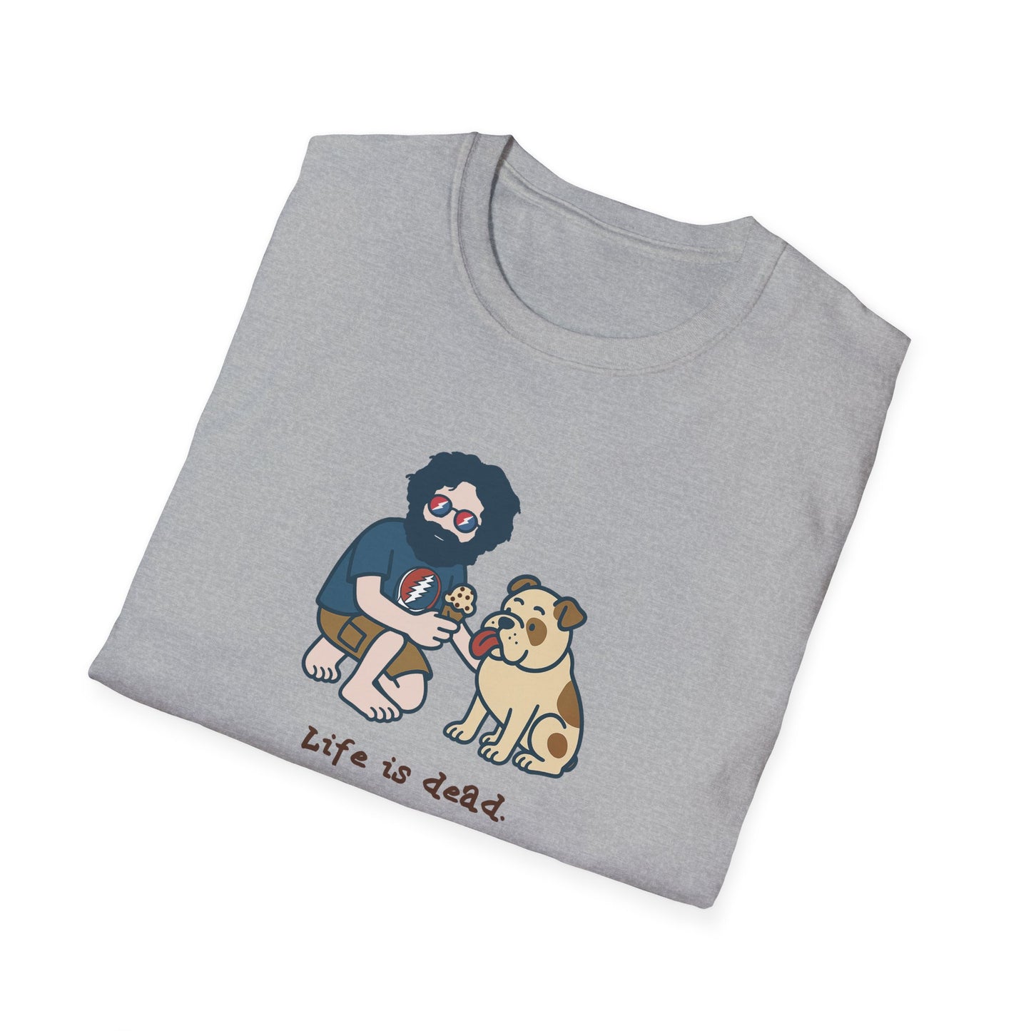 Jerry and Frank are Sharin' - Life is dead. Grateful Dead TShirt
