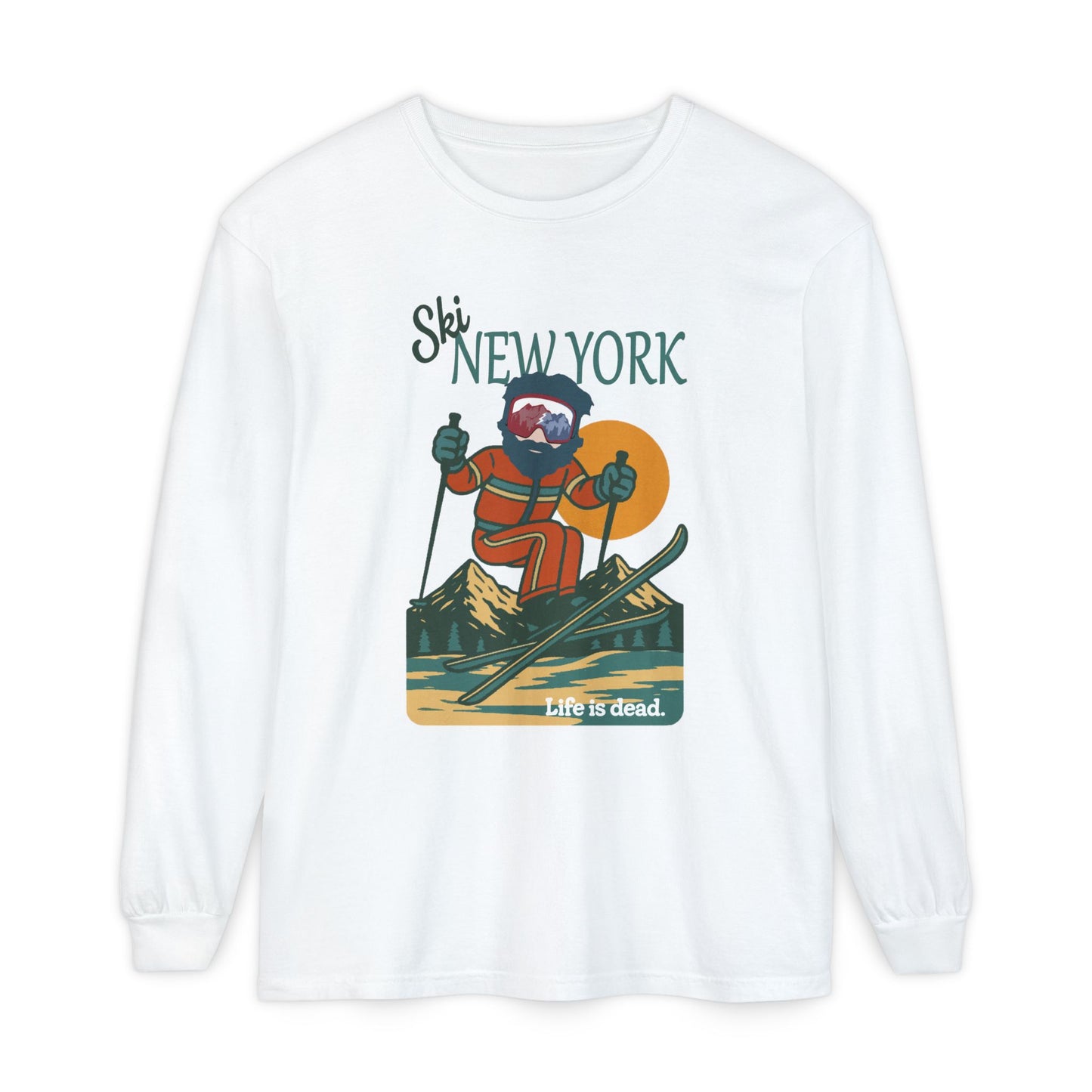 Ski New York - Life is dead. Mountain Collection Garment-Dyed Long Sleeve T-Shirt
