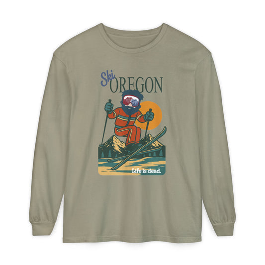 Ski Oregon - Life is dead. Mountain Collection Garment-Dyed Long Sleeve T-Shirt