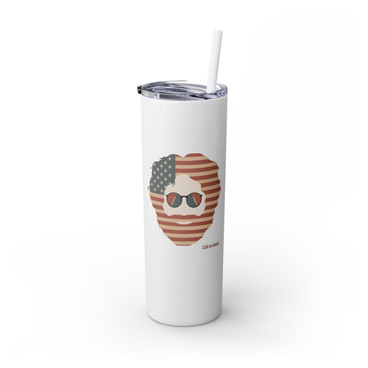 Stars and Stripes Jerry - Life is dead. Skinny Tumbler with Straw, 20oz