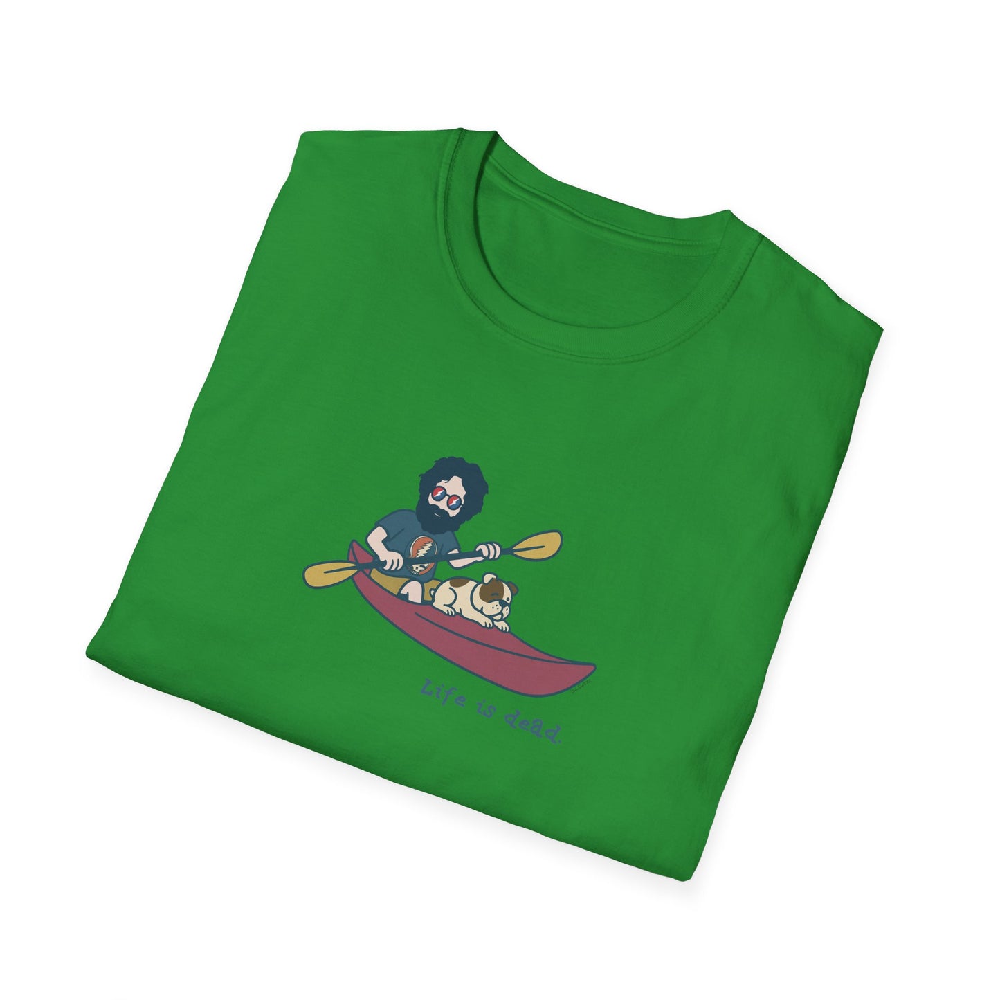 Kayakin' Jerry - Life is dead. Grateful Dead TShirt