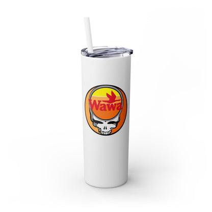 Wawa - Life is dead. Skinny Tumbler with Straw, 20oz