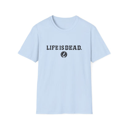 Shreddin' Jerry - Life is dead. Two-Sided Print Grateful Dead TShirt