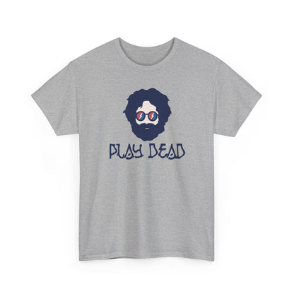 Play Dead Jerry - Life is dead. Grateful Dead T-Shirt
