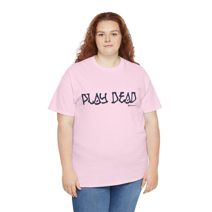 Play Dead - Life is dead. Grateful Dead T-Shirt