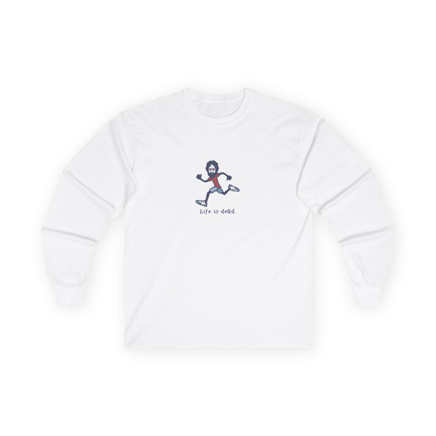 Life is dead. Hiker Jerry - Grateful Dead Long Sleeve Tee