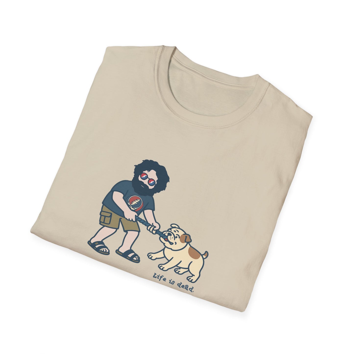 Jerry and Frank are Tuggin' - Life is dead. Grateful Dead TShirt