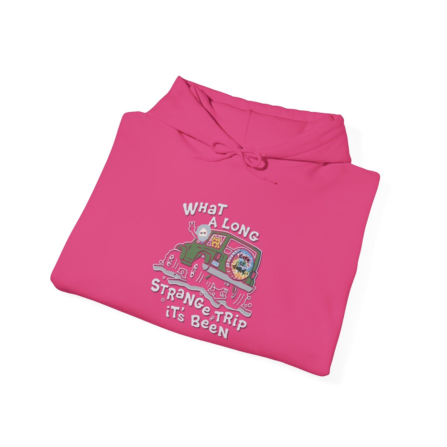 Life is dead. What A Long Strange Trip Grateful Dead Unisex Hoodie