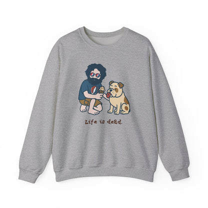 Jerry and Frank Are Sharin' | Life is dead. Crewneck Sweatshirt