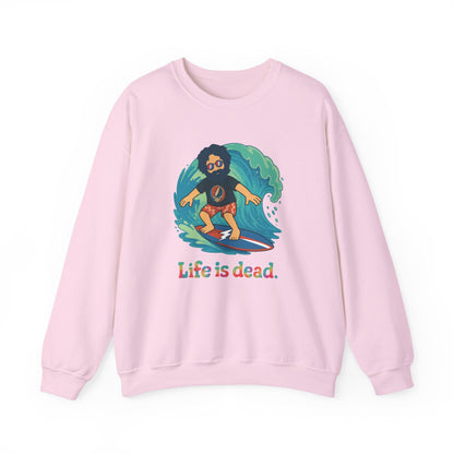 Surfing Jerry Life is dead. Crewneck Sweatshirt