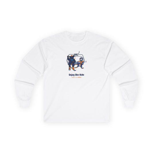 Life is dead. Enjoy the Ride - Jerry and His Best Bear Bud - Grateful Dead Long Sleeve Tee