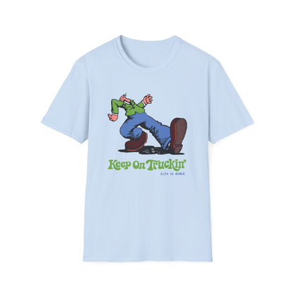 The Do-Dah Man - Keep On Truckin' Life is dead. T-Shirt