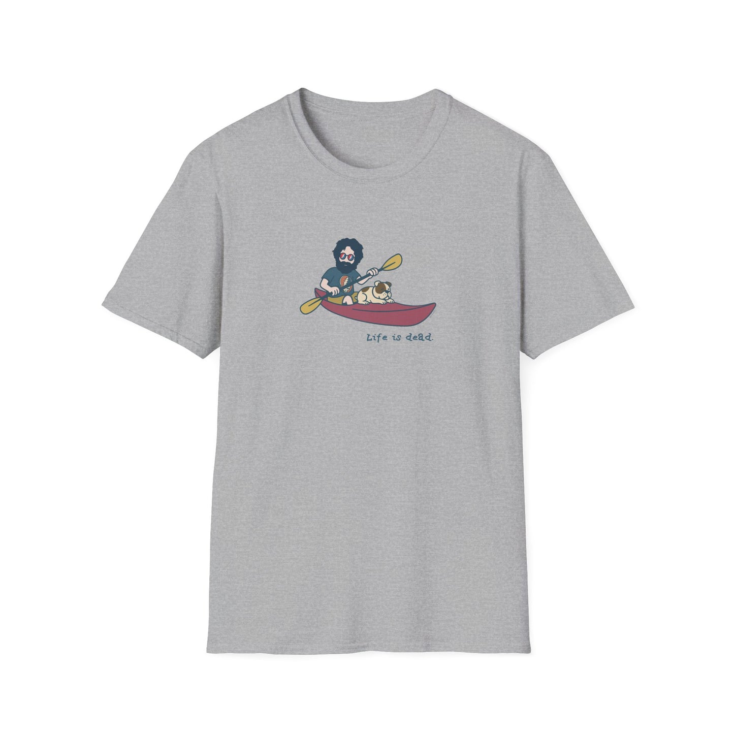 Kayakin' Jerry - Life is dead. Grateful Dead TShirt