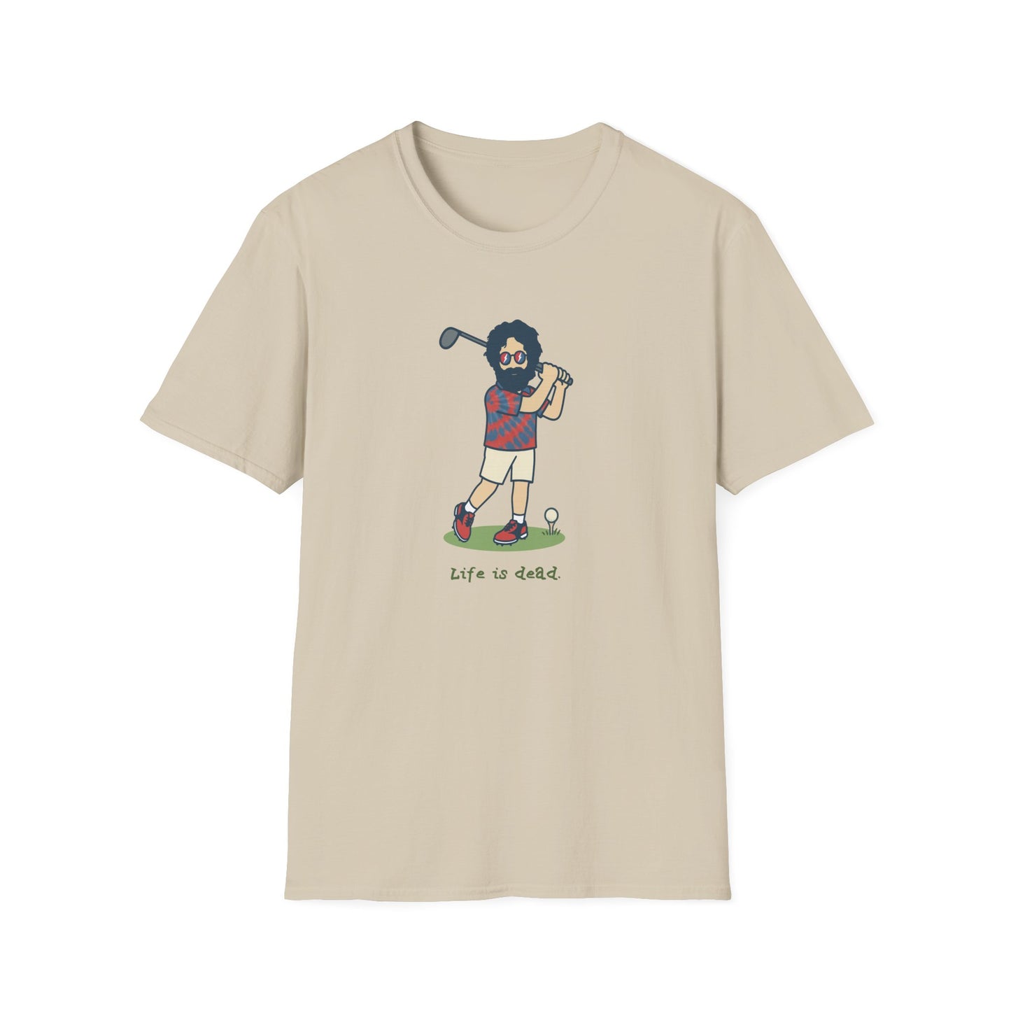Golfin' Jerry - Life is dead. Grateful Dead TShirt