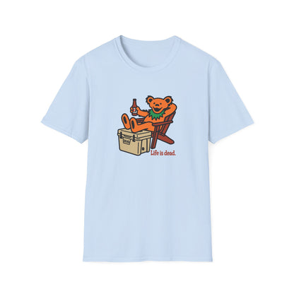 Chillin' Bear - Life is dead. Grateful Dead TShirt