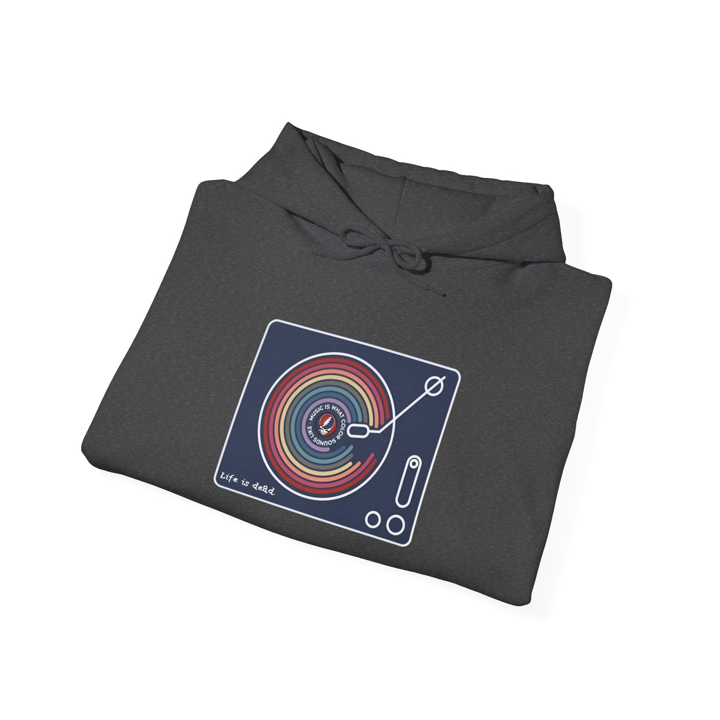 Life is dead. 'Music Is What Colors Sound Like' Grateful Dead Unisex Hoodie