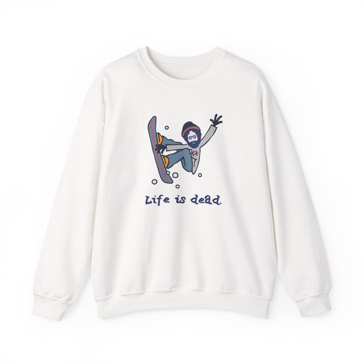 Snowboardin' Jerry | Life is dead. Crewneck Sweatshirt