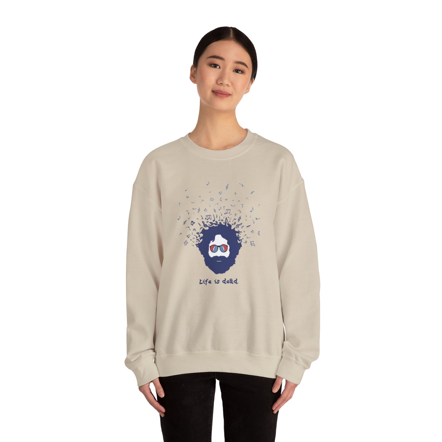 Jerry's Bursting With Music | Life is dead. Crewneck Sweatshirt
