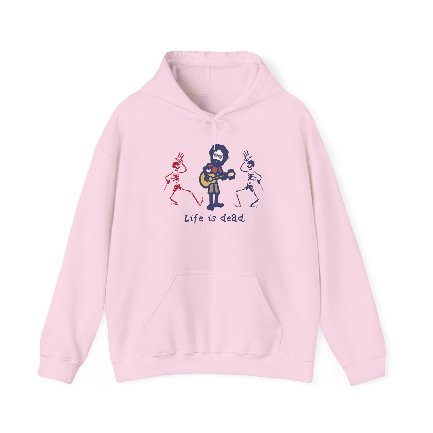 Life is dead. Jerry and His Friends Grateful Dead Unisex Hoodie
