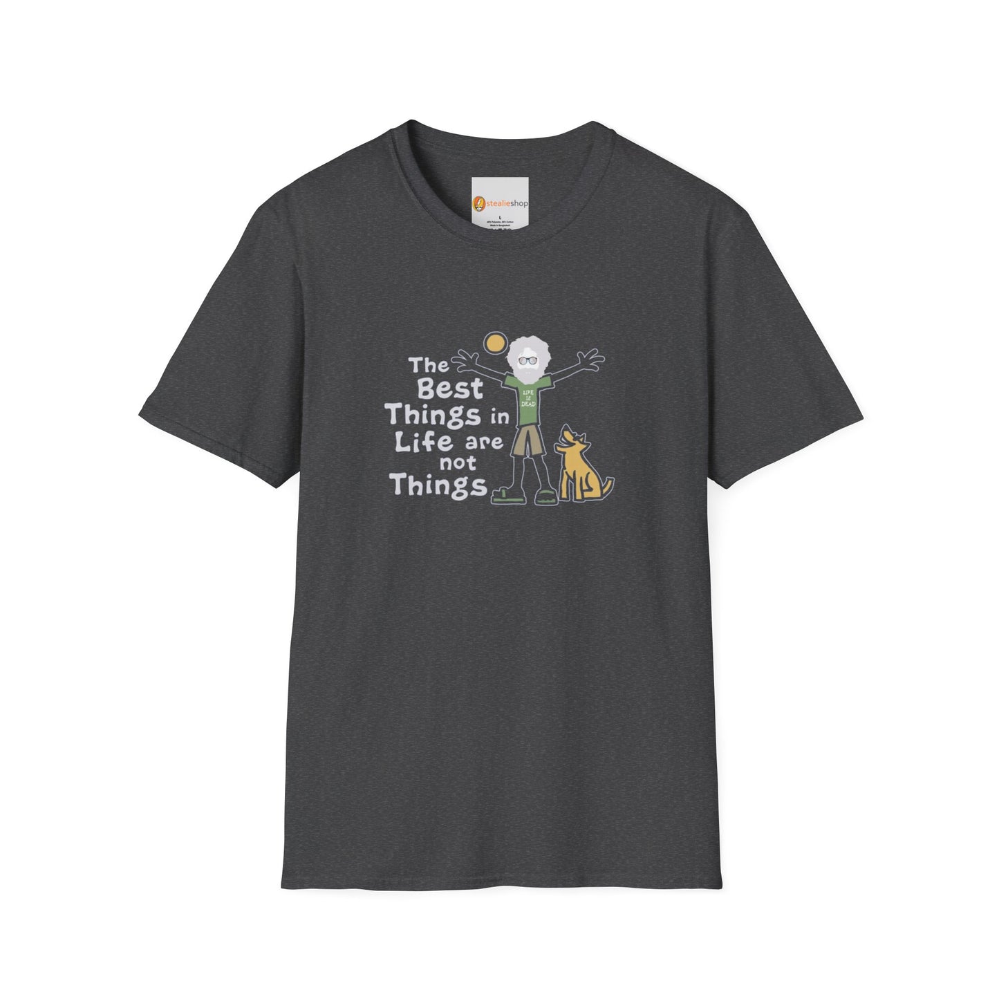 Grateful Dead - Life is dead. The Best Things In Life T-Shirt