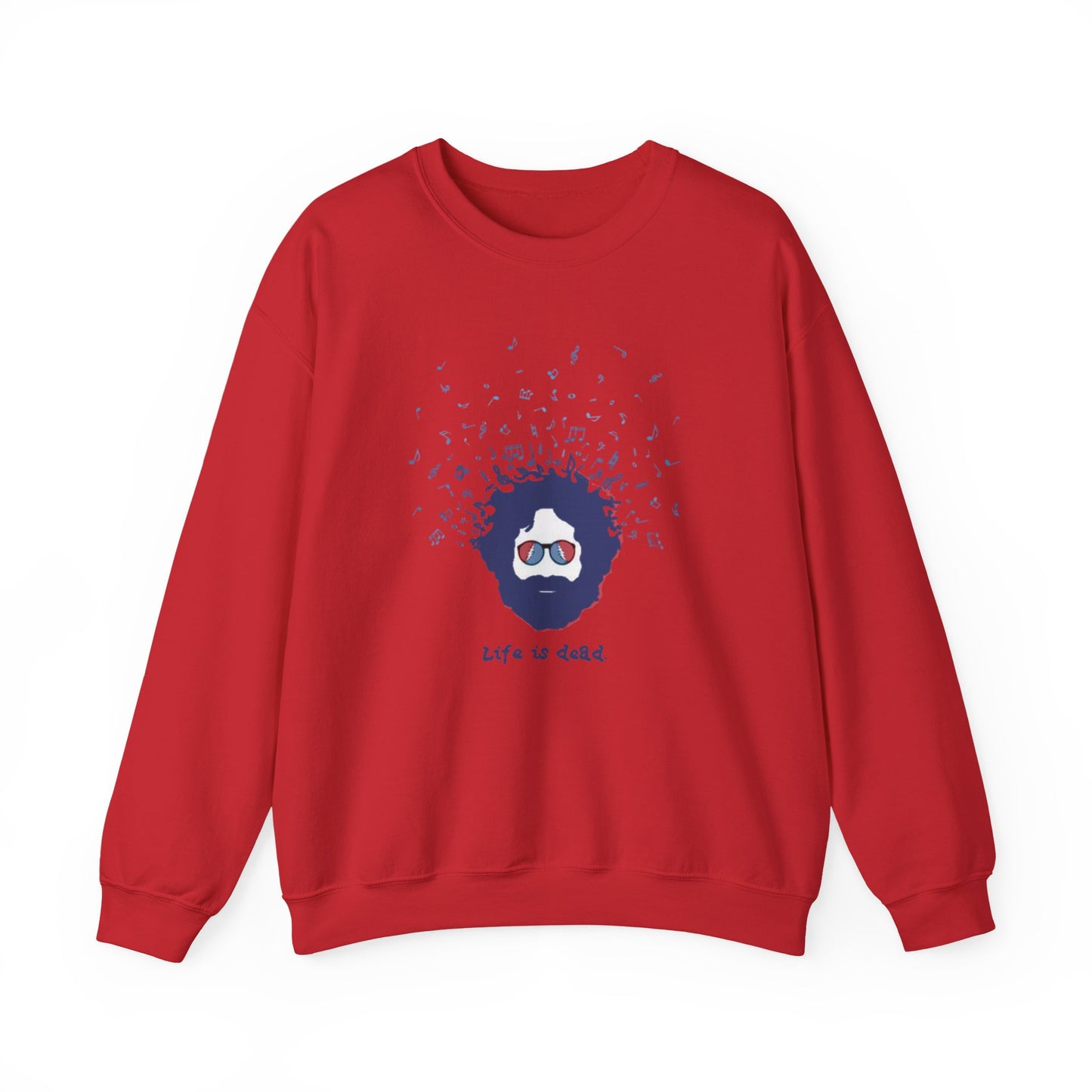 Jerry's Bursting With Music | Life is dead. Crewneck Sweatshirt