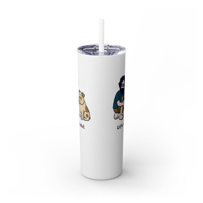 Jerry and Frank are Sharin' Skinny Tumbler with Straw, 20oz