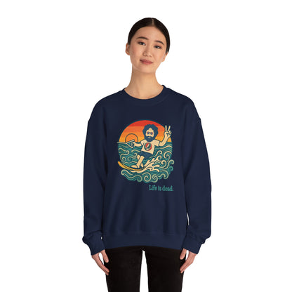 Waterskiin' Jerry Life is dead. Crewneck Sweatshirt