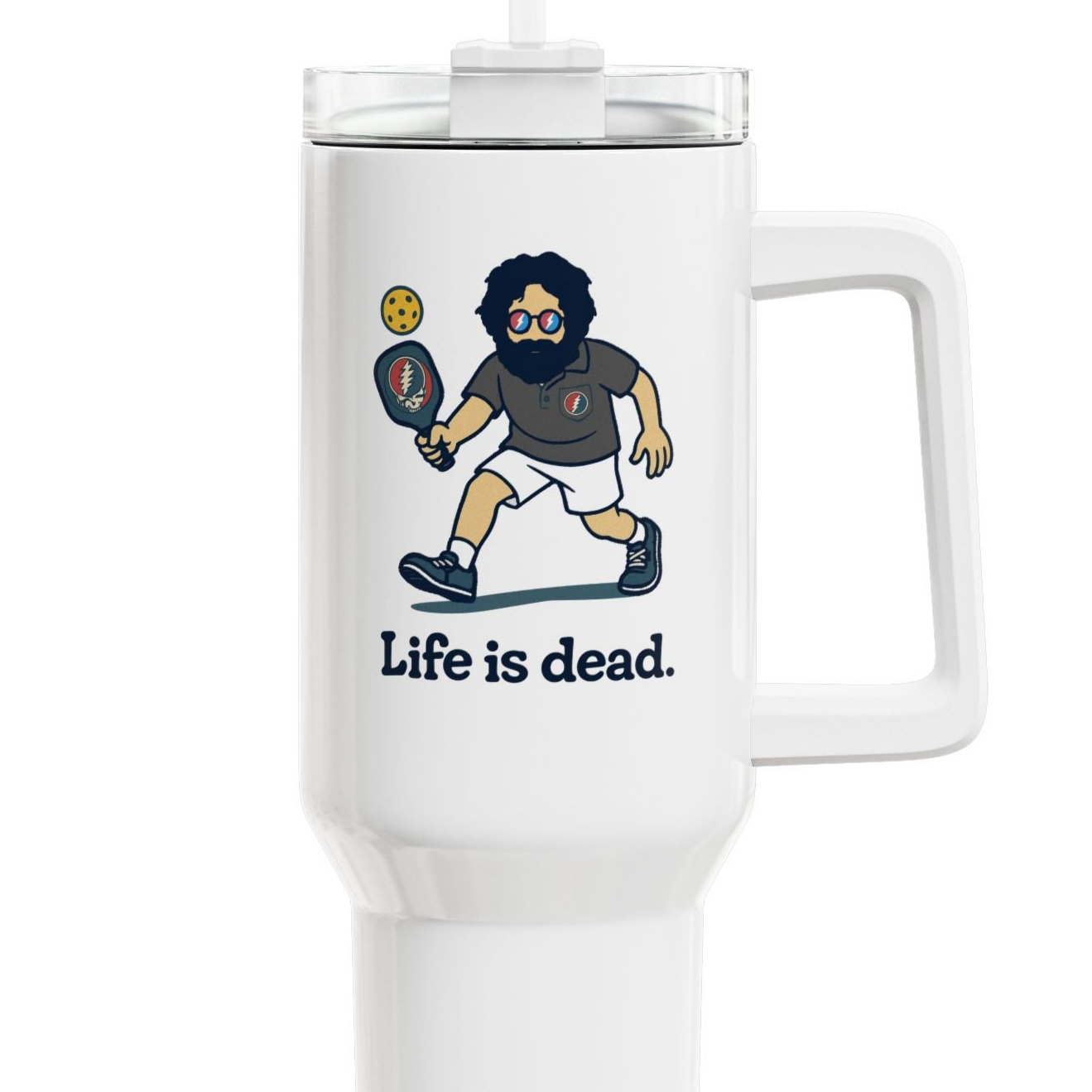 Jerry's In a Pickle - Life is dead. "Fat Man" Tumbler,  Double Insulated 40oz Travel Mug