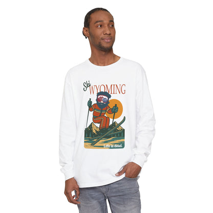 Ski Wyoming - Life is dead. Mountain Collection Garment-Dyed Long Sleeve T-Shirt