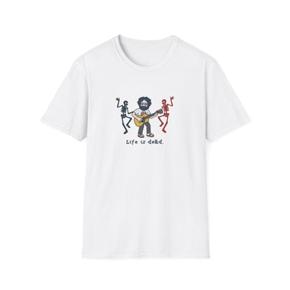 Jammin' Jerry And His Friends - Life is dead. Grateful Dead TShirt