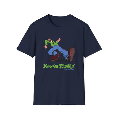 The Do-Dah Man - Keep On Truckin' Life is dead. T-Shirt