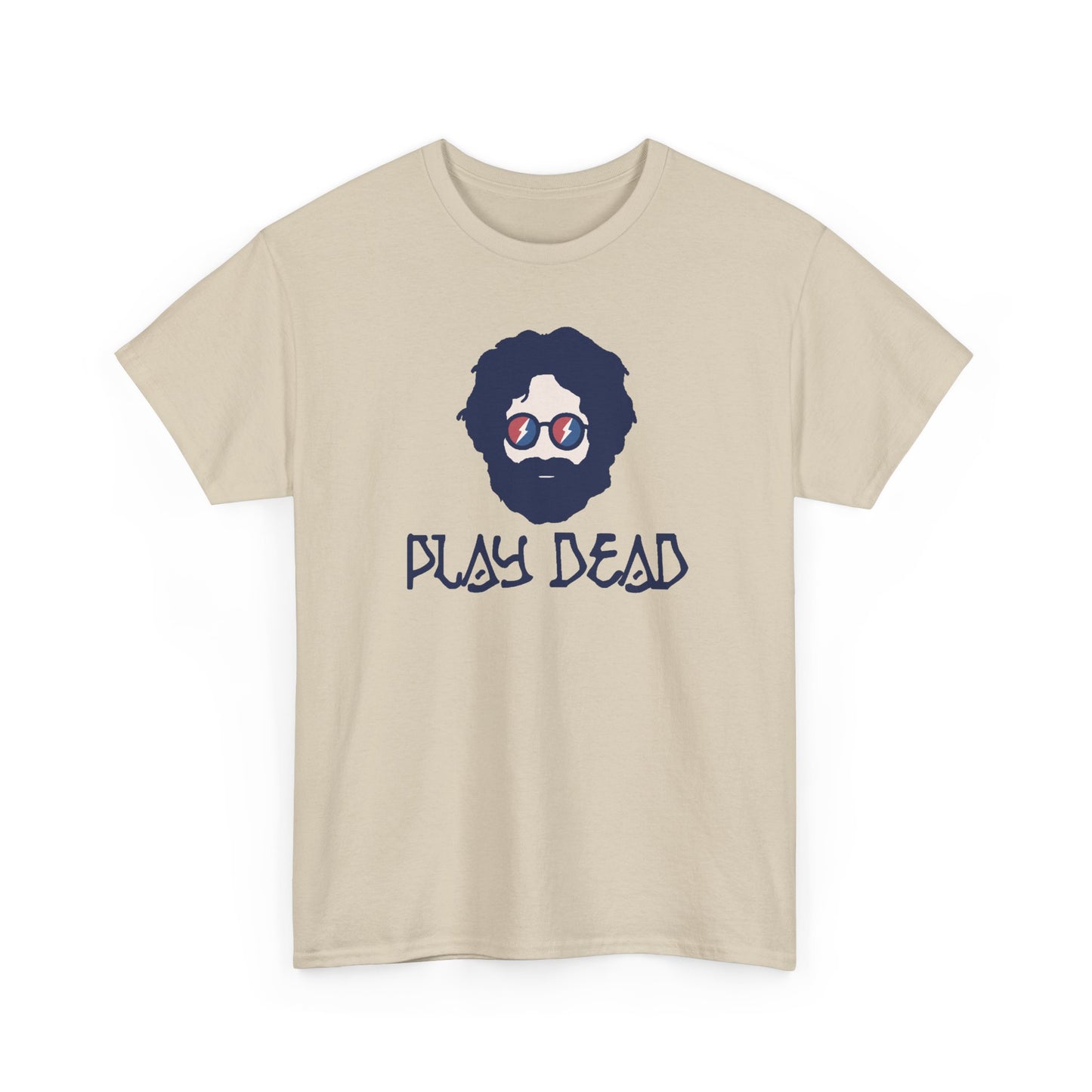 Play Dead Jerry - Life is dead. Grateful Dead T-Shirt