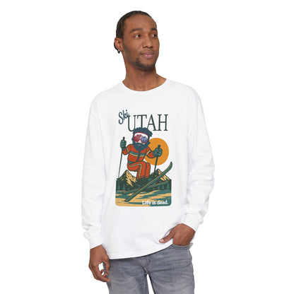 Ski Utah - Life is dead. Mountain Collection Garment-Dyed Long Sleeve T-Shirt