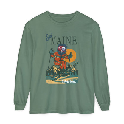 Ski Maine - Life is dead. Mountain Collection Garment-Dyed Long Sleeve T-Shirt