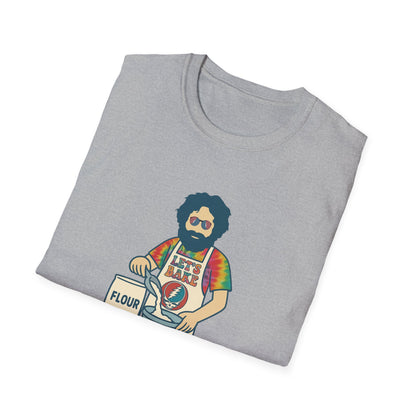 Life is dead. Jerry's Bakin' T-Shirt