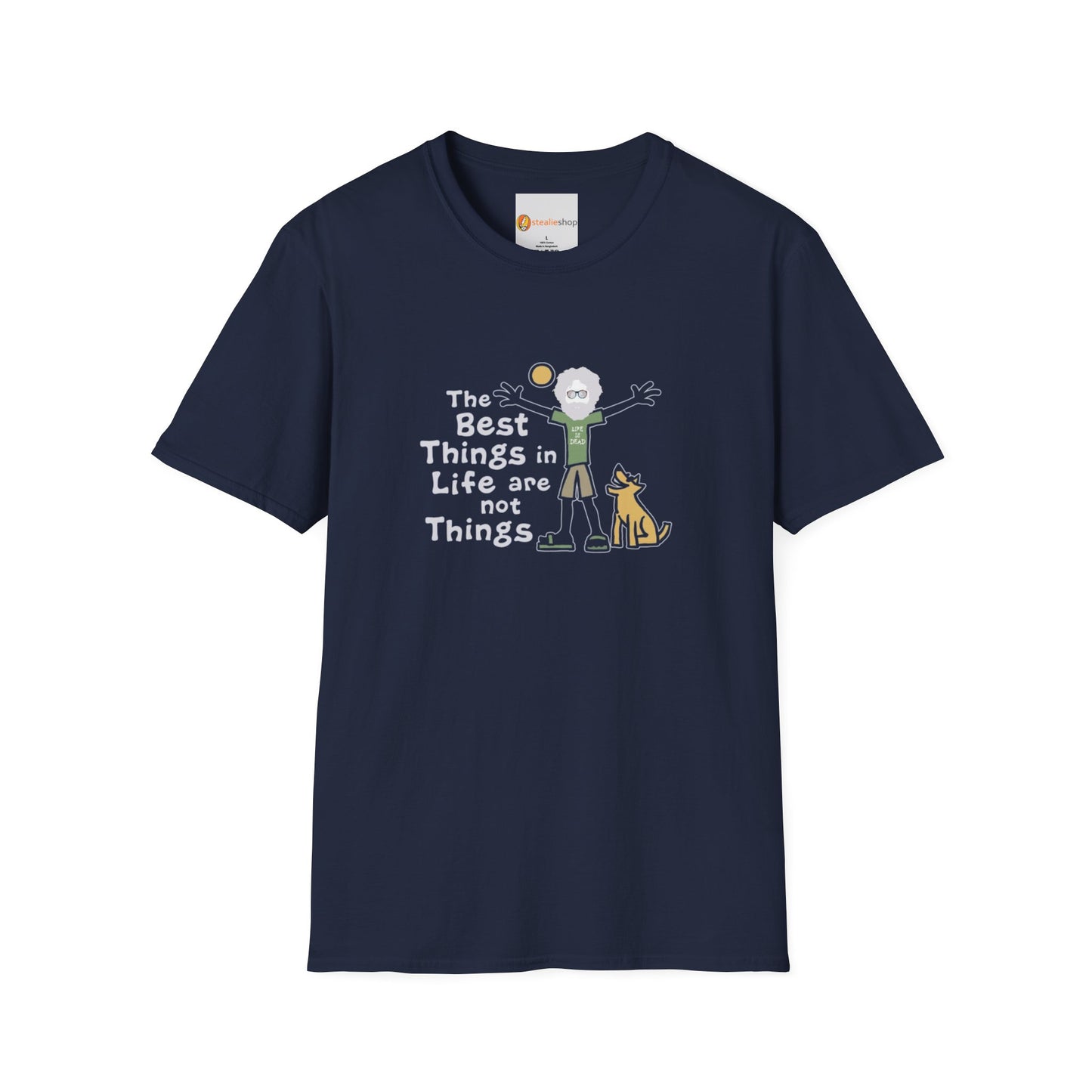Grateful Dead - Life is dead. The Best Things In Life T-Shirt