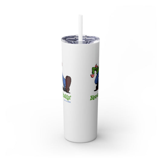 Do-Dah Man - Life is dead. Skinny Tumbler with Straw, 20oz