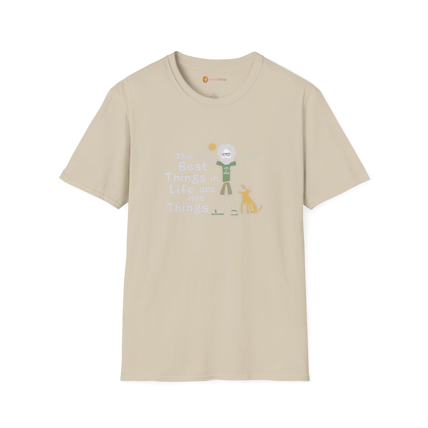 Grateful Dead - Life is dead. The Best Things In Life T-Shirt