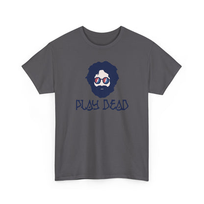 Play Dead Jerry - Life is dead. Grateful Dead T-Shirt