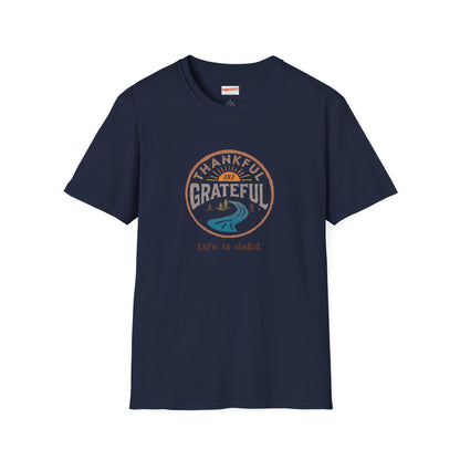 Thankful and Grateful - Life is dead. Thanksgiving T-Shirt