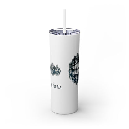 Ripple - Life is dead. Skinny Tumbler with Straw, 20oz